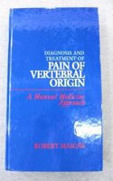 Diagnosis and Treatment of Pain Vertebral Origin Hardcover â€“ 1 January 1996