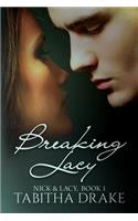 Breaking Lacy