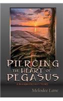 Piercing the Heart of Pegasus