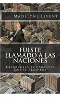 Fuiste llamado a las Naciones