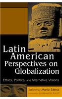 Latin American Perspectives on Globalization