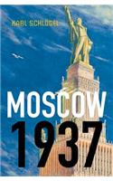 Moscow, 1937
