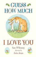 Guess How Much I Love You: Padded Board Book Edition