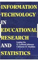 Information Technology in Educational Research and Statistics