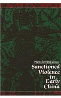 Sanctioned Violence in Early China