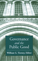 Governance and the Public Good: (SUNY series, Frontiers in Education)
