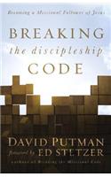 Breaking the Discipleship Code: Becoming a Missional Follower of Jesus