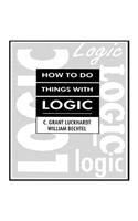 How To Do Things With Logic