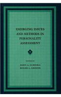 Emerging Issues and Methods in Personality Assessment