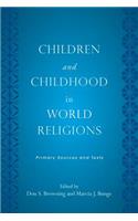 Children and Childhood in World Religions