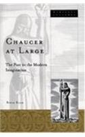 Chaucer at Large: The Poet in the Modern Imagination Volume 24