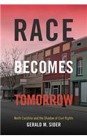 Race Becomes Tomorrow