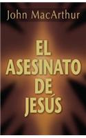 Asesinato de Jesus, El