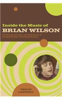Inside the Music of Brian Wilson