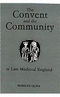 The Convent and the Community in Late Medieval England
