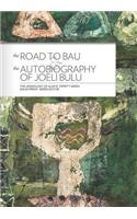Road to Bau & The Autobiography of Joeli Bulu
