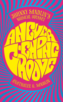 A Never-Ending Groove: Johnny Sandlin's Musical Odyssey