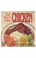 New Ways to Enjoy Chicken