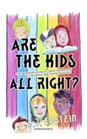 Are the Kids All Right? the Representation of Lgbtq Characters in Children's and Young Adult Literature
