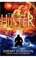 The Last Hunter - Pursuit (Book 2 of the Antarktos Saga)