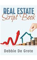 Debbie de Grote's Real Estate Script Book