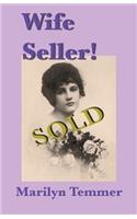 Wife Seller!