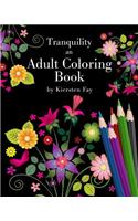 Tranquility: An Adult Coloring Book