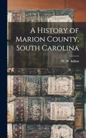 History of Marion County, South Carolina