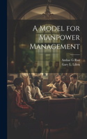 Model for Manpower Management