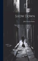 Show Down