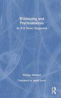 Witnessing and Psychoanalysis