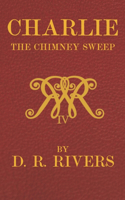 Charlie the Chimney Sweep