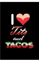 I Tits And Tacos