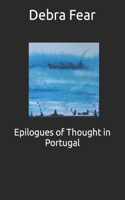 Epilogues of Thought in Portugal