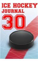 Ice Hockey Journal 30