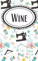 Vintage Sewing Machine Wine Diary