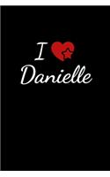 I love Danielle