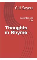 Thoughts in Rhyme: Laughter and Life