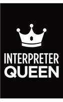 Interpreter queen: Blank lined novelty office humor themed notebook to write in: With a practical and versatile wide rule interior