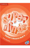 Super Minds Level 4 Teacher's Resource Book with Audio CD