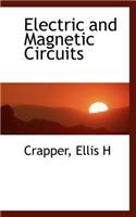 Electric and Magnetic Circuits
