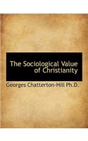 The Sociological Value of Christianity