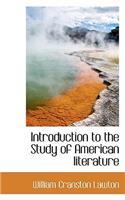 Introduction to the Study of American Literature