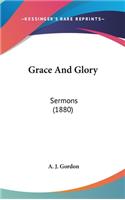 Grace And Glory