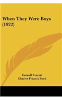 When They Were Boys (1922)