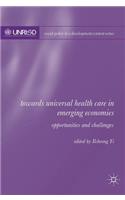 Towards Universal Health Care in Emerging Economies