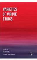 Varieties of Virtue Ethics