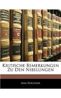 Kritische Bemerkungen Zu Den Nibelungen