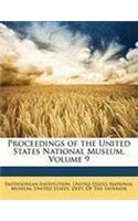 Proceedings of the United States National Museum, Volume 9