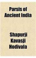 Parsis of Ancient India